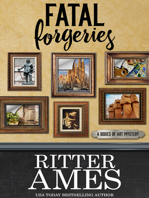 Title details for Fatal Forgeries by Ritter Ames - Available